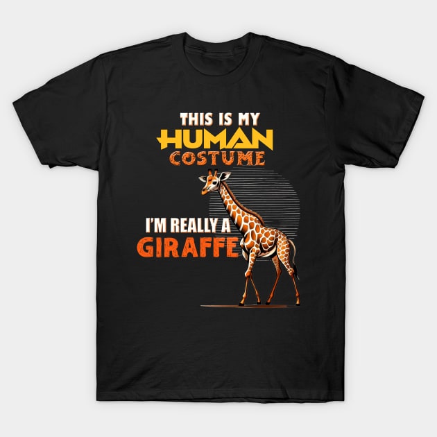 This Is My Human Costume Im Really A Giraffe Halloween T-Shirt by albaley